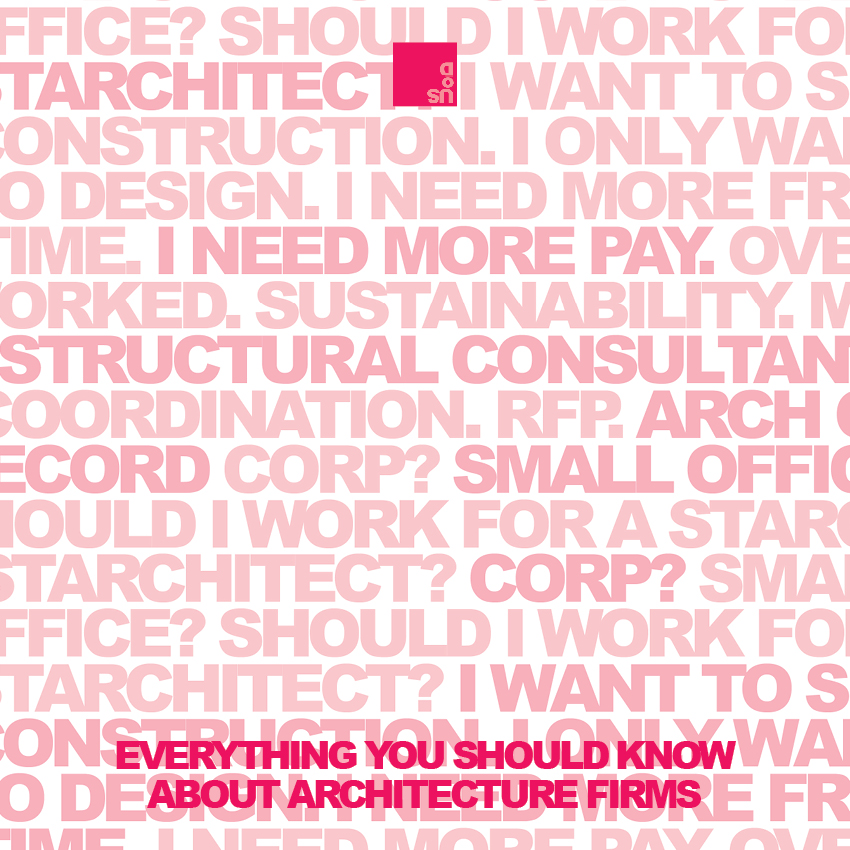 Everything you should know about architecture firms.